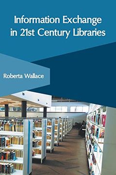 portada Information Exchange in 21St Century Libraries (in English)