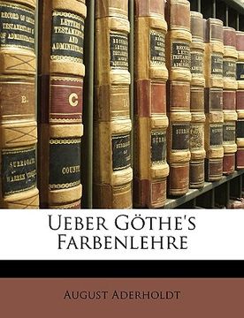 portada Ueber Göthe's Farbenlehre (en Alemán)