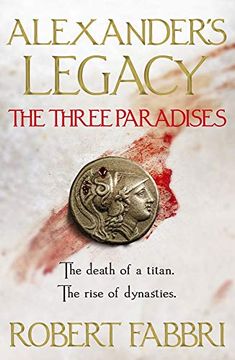 portada The Three Paradises (Alexander s Legacy) (en Inglés)