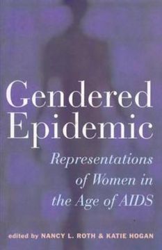 portada gendered epidemic: representations of women in the age of aids (en Inglés)