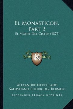 portada El Monasticon, Part 2: El Monje del Cister (1877)