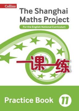 portada Shanghai Maths - The Shanghai Maths Project Practice Book Year 11: For the English National Curriculum (en Inglés)