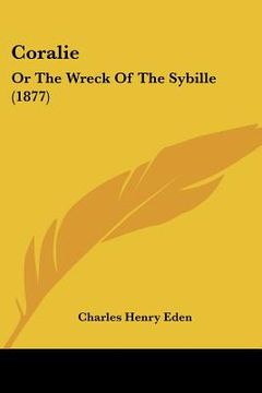 portada coralie: or the wreck of the sybille (1877) (en Inglés)