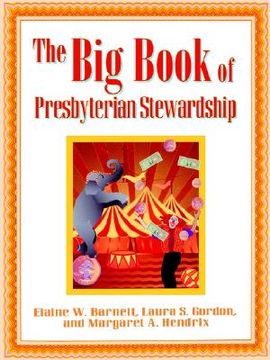 portada the big book of presbyterian stewardship (en Inglés)