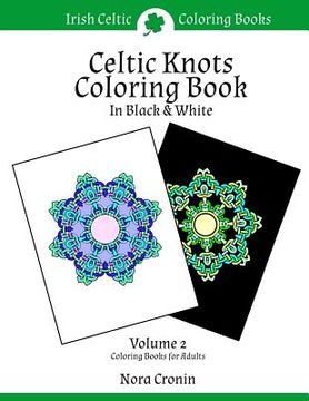 portada Celtic Knots Coloring Book in Black & White: Volume 2 (en Inglés)