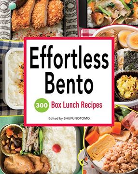 portada Effortless Bento: 300 box Lunch Recipes (en Inglés)