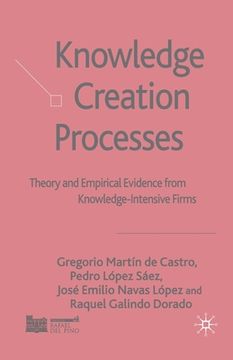 portada Knowledge Creation Processes: Theory and Empirical Evidence from Knowledge-Intensive Firms (en Inglés)