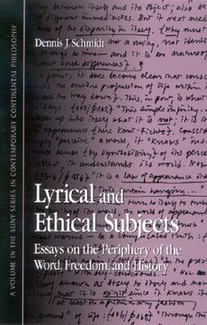 portada lyrical and ethical subjects: essays on the periphery of the world, freedom, and history (in English)