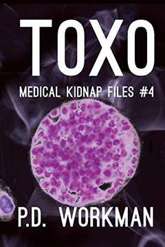 portada Toxo (Medical Kidnap Files) (in English)
