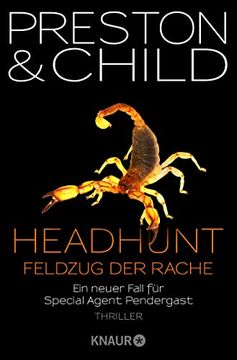 portada Headhunt - Feldzug der Rache: Ein Neuer Fall für Special Agent Pendergast (Ein Fall für Special Agent Pendergast, Band 17) (in German)