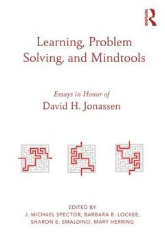 portada learning, problem solving, and mindtools: essays in honor of david h. jonassen (in English)