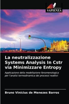 portada La neutralizzazione Systems Analysis In Cstr via Minimizzare Entropy (en Italiano)