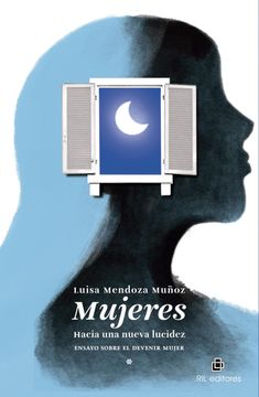 portada Mujeres: Hacia una Nueva Lucidez. Un Ensayo Sobre el Devenir Mujer (Ebook) (in Spanish)