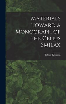 portada Materials Toward a Monograph of the Genus Smilax (en Inglés)