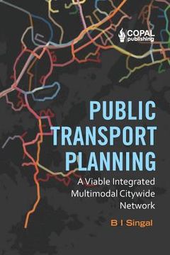 portada Public Transport Planning: A Viable Integrated Multimodal Citywide Network (en Inglés)