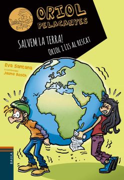 portada Salvem la Terra! Oriol i lis al Rescat (en Catalá)