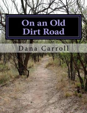 portada On an Old Dirt Road (en Inglés)