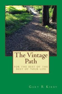 portada The Vintage Path: for the rest of your life (in English)