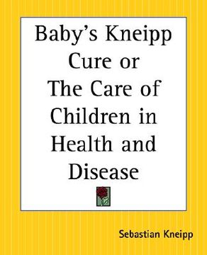 portada baby's kneipp cure or the care of children in health and disease