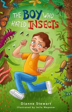 portada The Boy Who Hated Insects (in English)