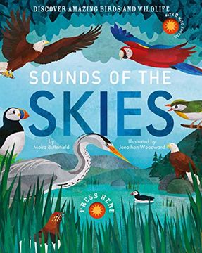 portada Sounds of the Skies: Discover Amazing Birds and Wildlife: 1 (en Inglés)