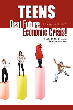 portada teens- beat future economic crisis! (en Inglés)