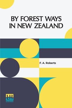 portada By Forest Ways In New Zealand (en Inglés)
