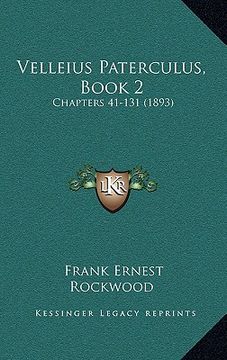portada velleius paterculus, book 2: chapters 41-131 (1893) (en Inglés)