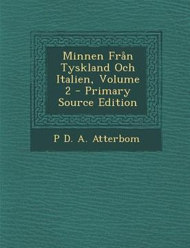 portada Minnen Fran Tyskland Och Italien, Volume 2 (in Swedish)