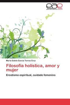 portada filosof a hol stica, amor y mujer (in English)