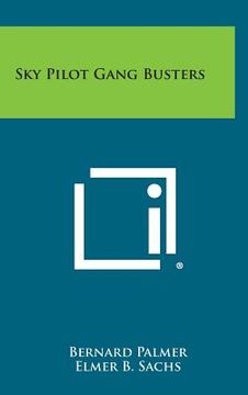 portada Sky Pilot Gang Busters (en Inglés)