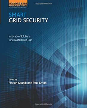 portada Smart Grid Security: Innovative Solutions for a Modernized Grid (en Inglés)