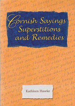 portada Cornish Sayings Superstitions and Remedies (en Inglés)