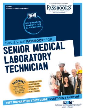 portada Senior Medical Laboratory Technician (C-2496): Passbooks Study Guide Volume 2496 (en Inglés)