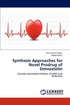 portada synthesis approaches for novel prodrug of simvastatin (en Inglés)