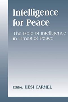 portada Intelligence for Peace (Studies in Intelligence) (en Inglés)