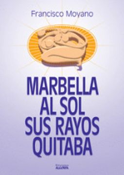 portada Marbella al sol sus Rayos Quitaba (in Spanish)