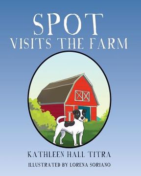 portada Spot Visits the Farm (en Inglés)