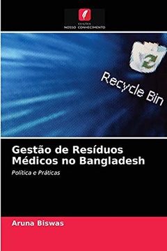 portada Gestão de Resíduos Médicos no Bangladesh: Política e Práticas (en Portugués)