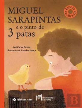 portada Miguel Sarapintas e o Pinto de 3 Patas. (Braille) de Jose Carlos Pereira(Althum. Com)