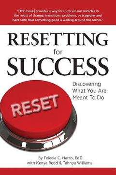portada Resetting for Success: Discovering What You Are Meant To Do (en Inglés)