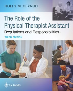portada The Role of the Physical Therapist Assistant: Regulations and Responsibilities: Regulations and Responsibilities (en Inglés)
