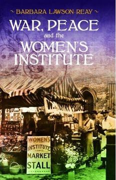 portada War, Peace and the Women'S Institute (in English)