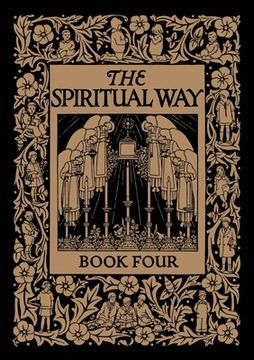 portada The Spiritual Way: Book Four (in English)