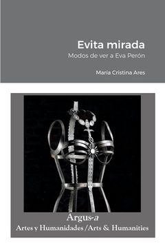portada Evita mirada: Modos de ver a Eva Perón