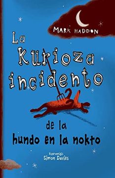 portada La Kurioza Incidento de la Hundo en la Nokto (en Esperanto)