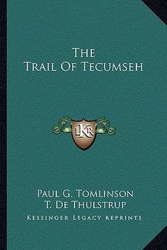 portada the trail of tecumseh (in English)