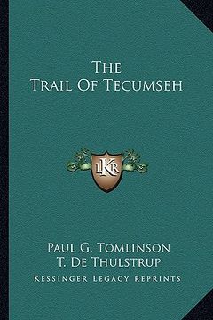 portada the trail of tecumseh (en Inglés)