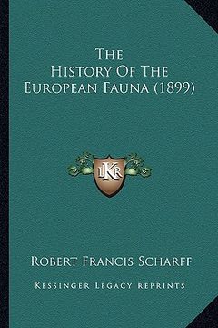 portada the history of the european fauna (1899) (en Inglés)