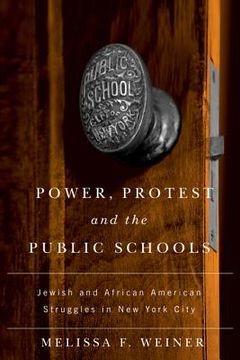 portada power, protest, and the public schools